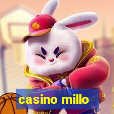 casino millo