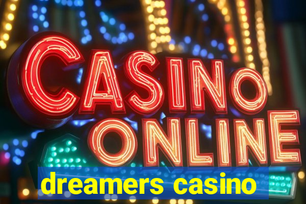 dreamers casino