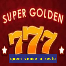 quem vence o resto do jogo