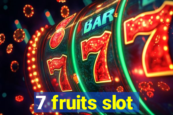 7 fruits slot