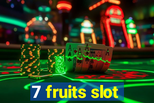 7 fruits slot