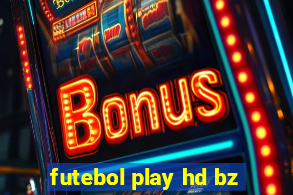 futebol play hd bz