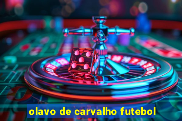 olavo de carvalho futebol