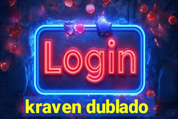 kraven dublado