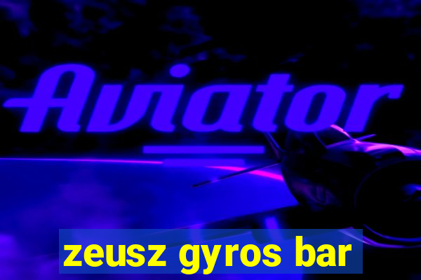 zeusz gyros bar