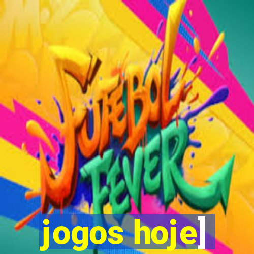 jogos hoje]