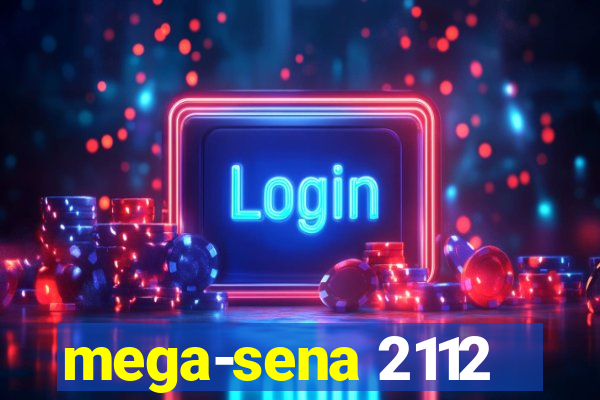 mega-sena 2112