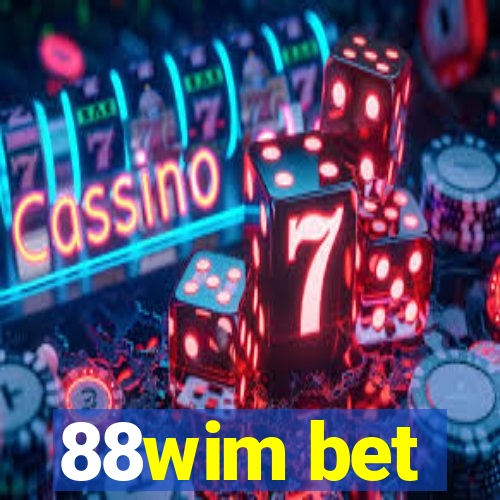 88wim bet