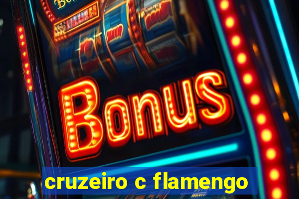 cruzeiro c flamengo