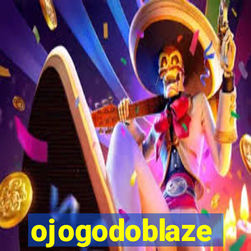 ojogodoblaze