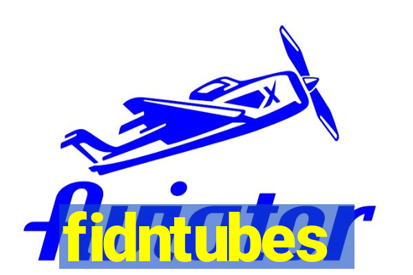 fidntubes