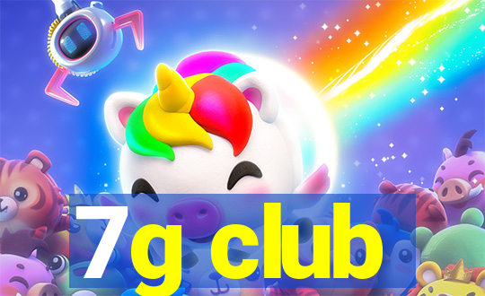 7g club