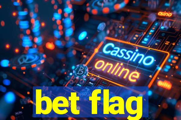 bet flag