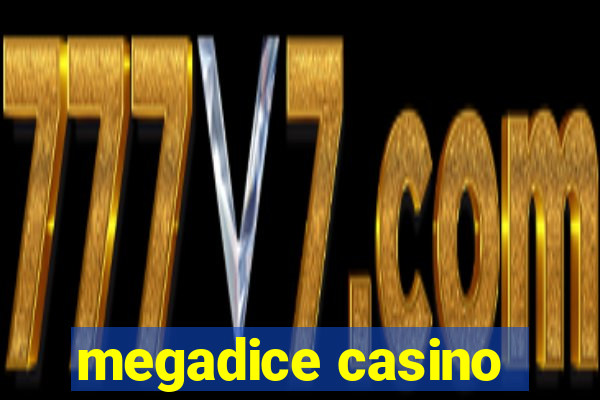 megadice casino