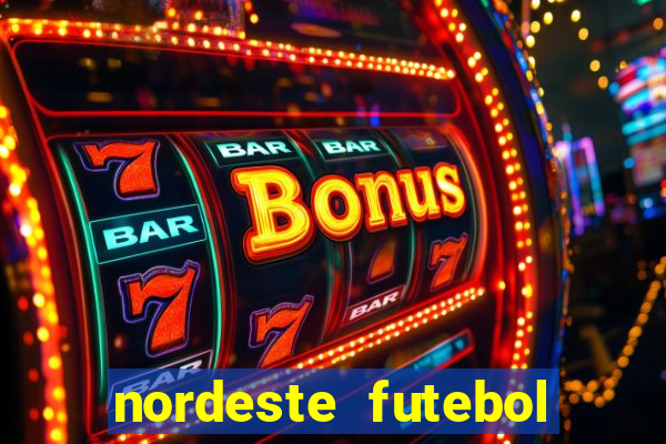 nordeste futebol vip net