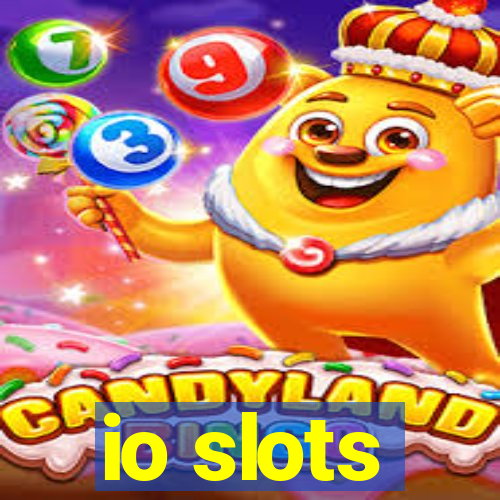 io slots