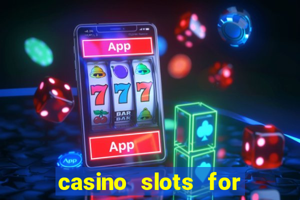 casino slots for real money