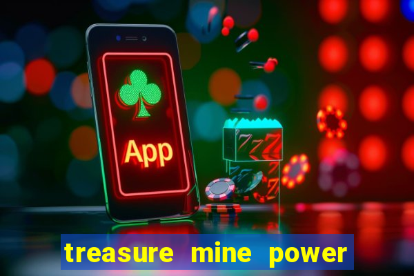 treasure mine power reels slot