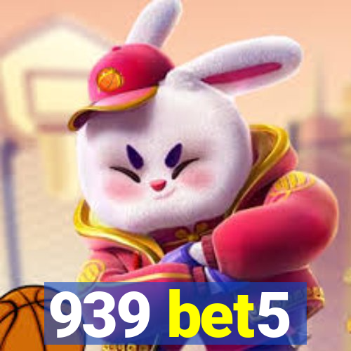 939 bet5