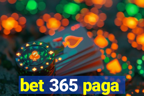 bet 365 paga