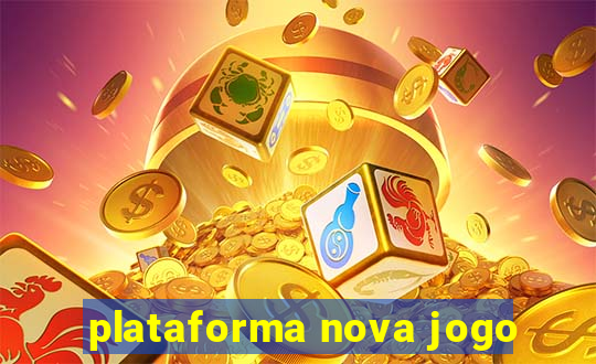 plataforma nova jogo