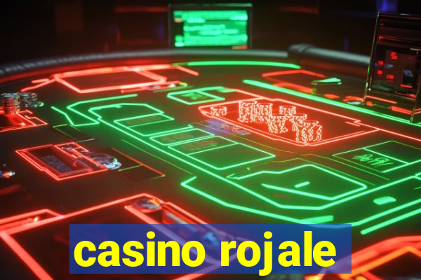 casino rojale