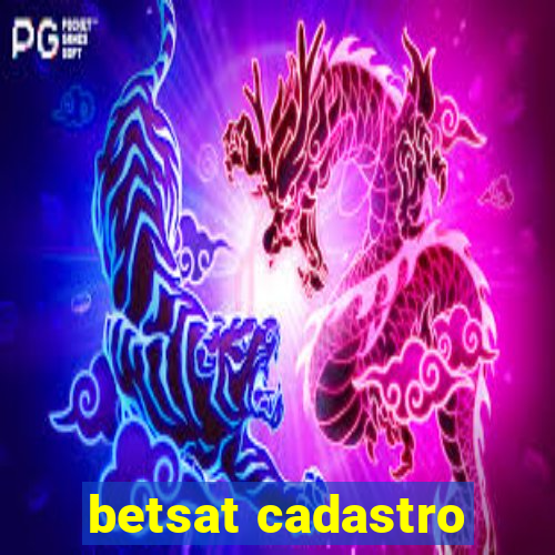 betsat cadastro