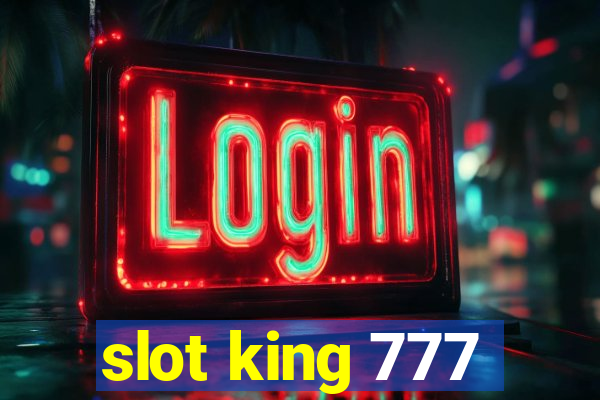 slot king 777