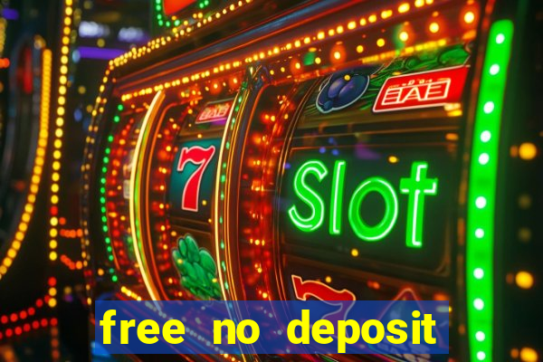 free no deposit bonuses casino