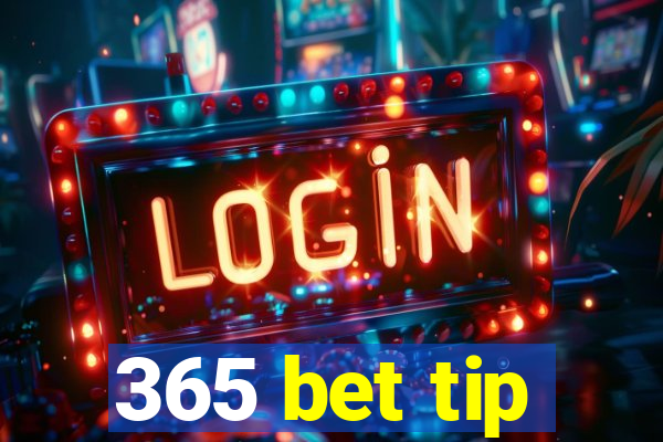 365 bet tip