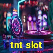 tnt slot