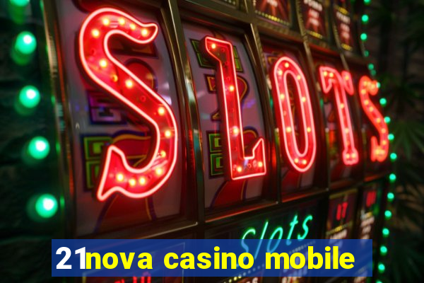 21nova casino mobile