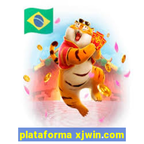 plataforma xjwin.com