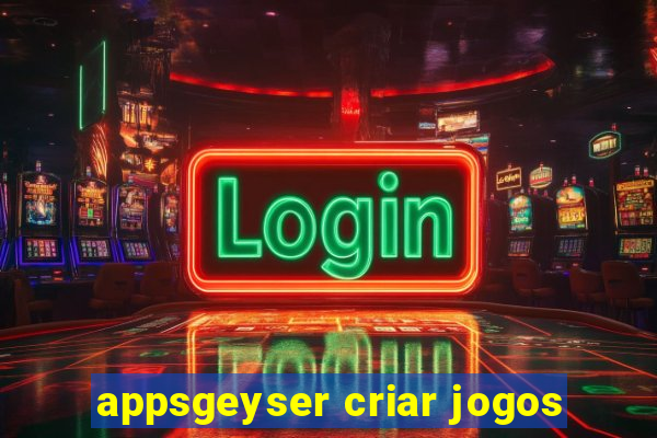 appsgeyser criar jogos