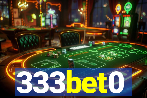 333bet0