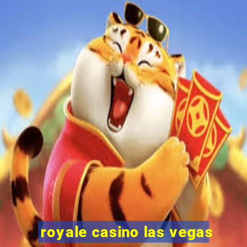 royale casino las vegas