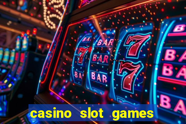 casino slot games for real money