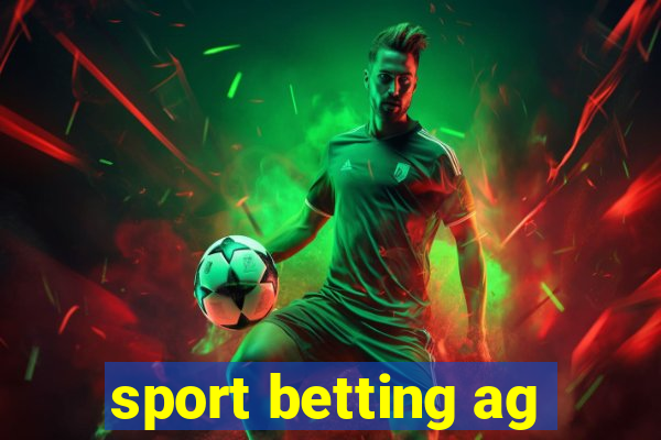 sport betting ag