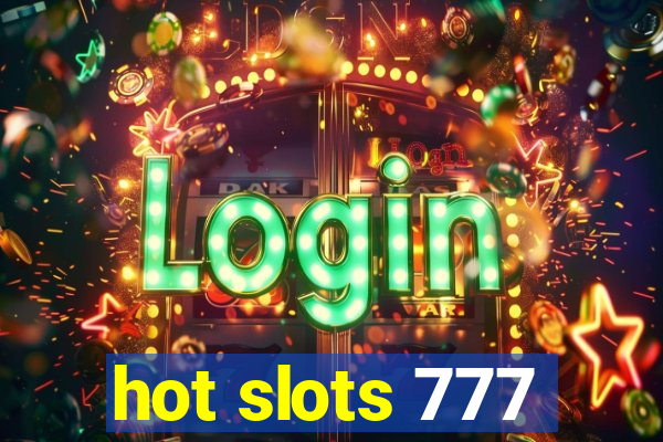 hot slots 777