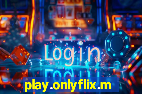 play.onlyflix.me