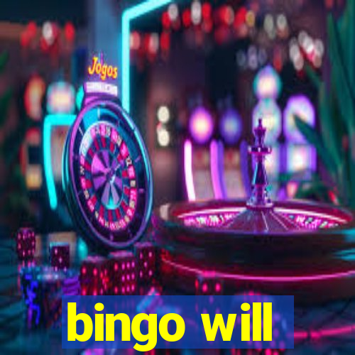 bingo will