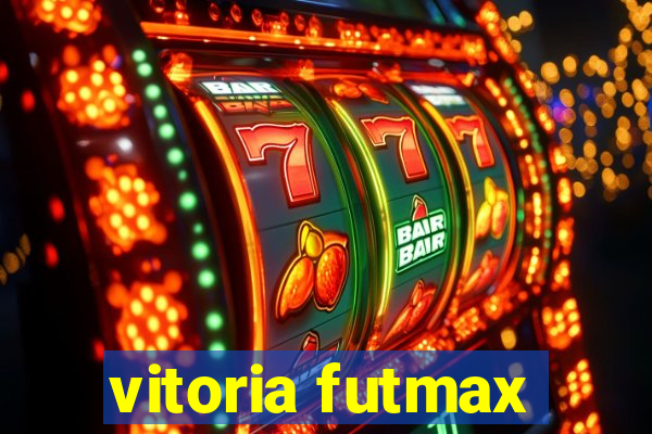 vitoria futmax