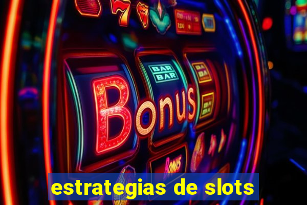 estrategias de slots