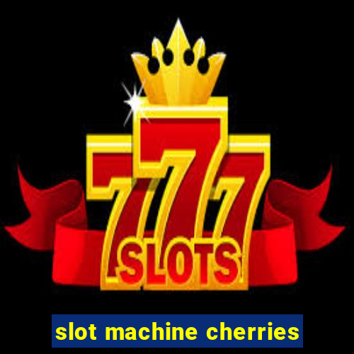 slot machine cherries