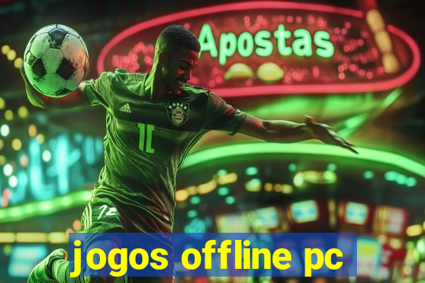 jogos offline pc