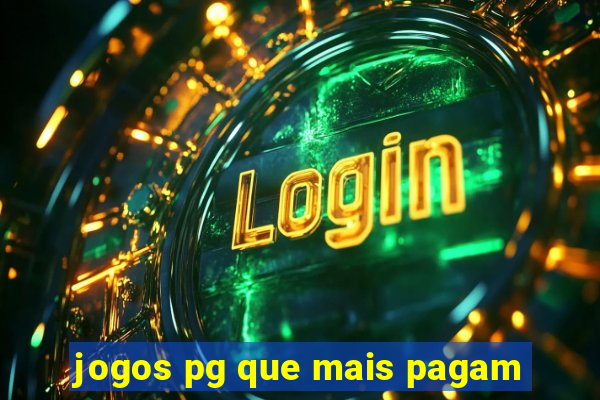 jogos pg que mais pagam