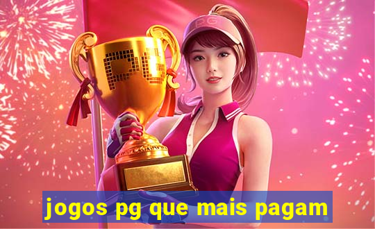 jogos pg que mais pagam