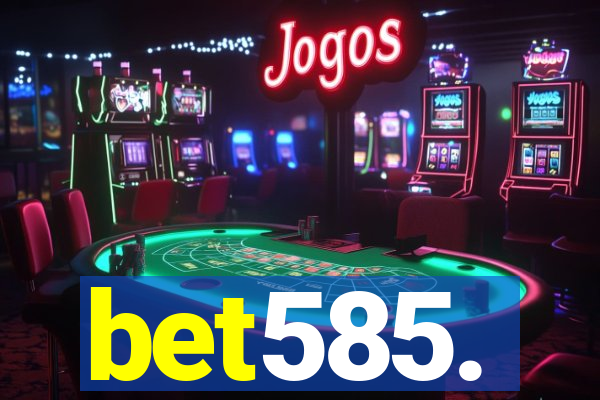 bet585.