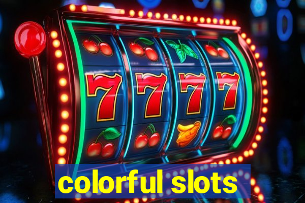 colorful slots