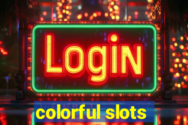 colorful slots